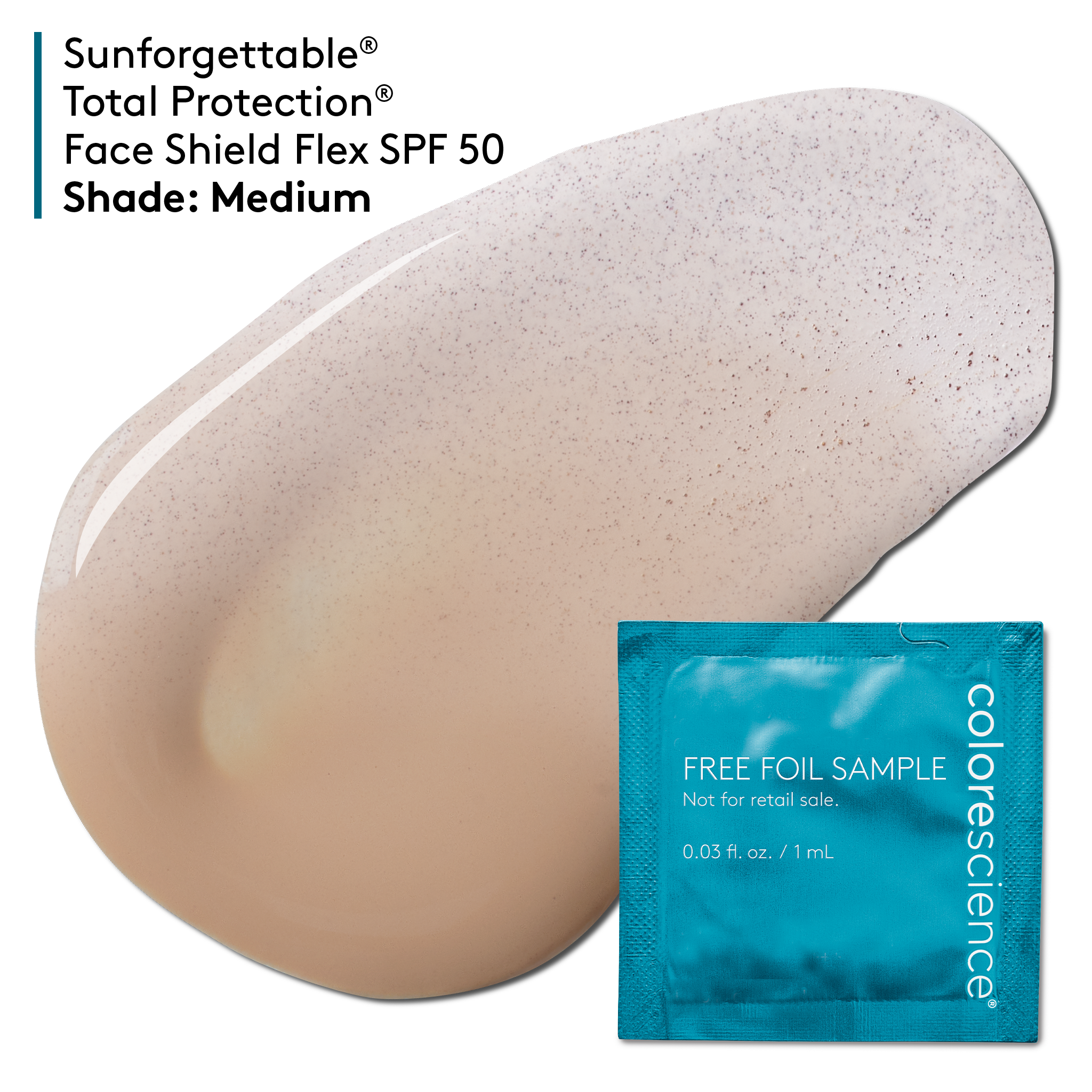 Foil sample with product swatch of Total Protection Face Shield Flex SPF 50