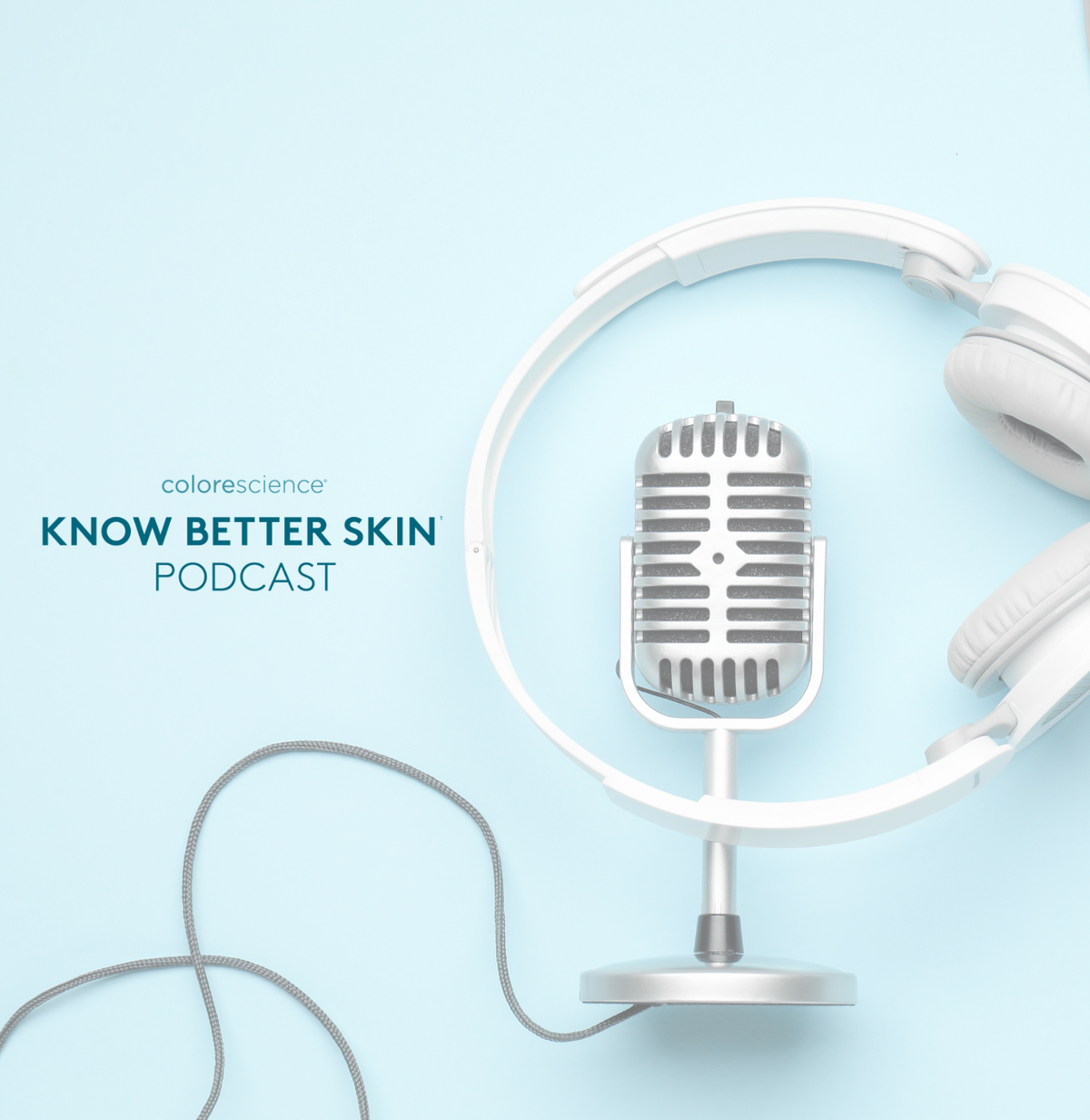 Big News: The KNOW BETTER SKIN Podcast Has Arrived!