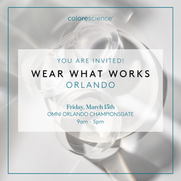 Wear What Works Skin Impact Experience - Orlando