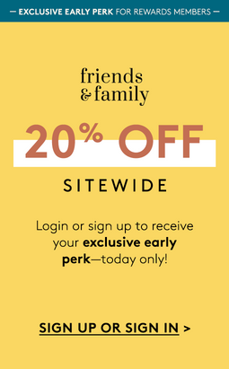 Friends & Family sale - 20% off sitewide